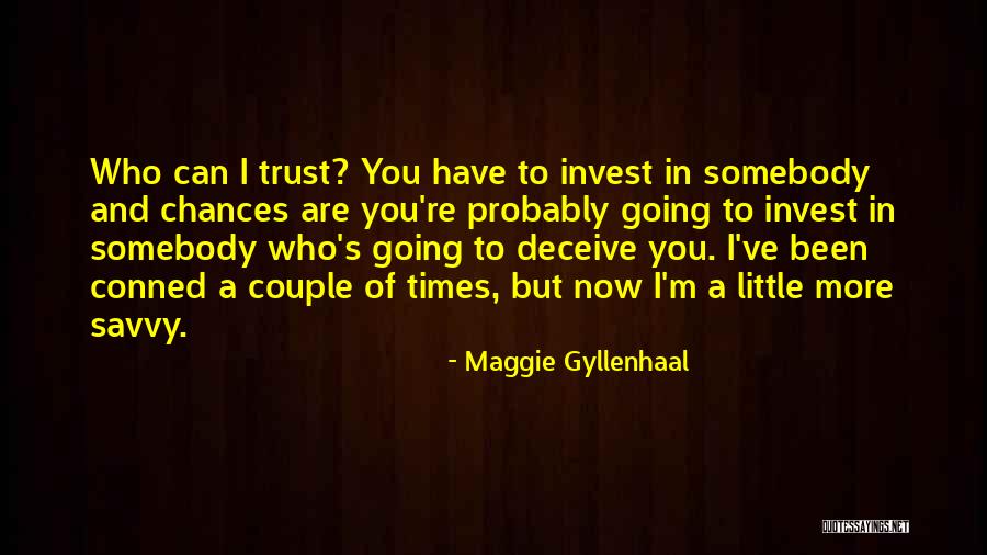 Spargo Quotes By Maggie Gyllenhaal Spargo Quotes By Maggie Gyllenhaal