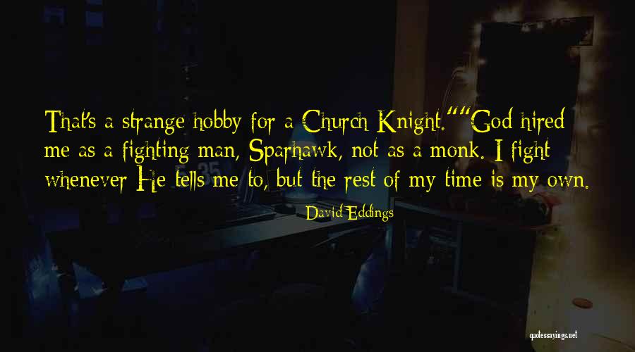 Sparhawk Quotes By David Eddings Sparhawk Quotes By David Eddings