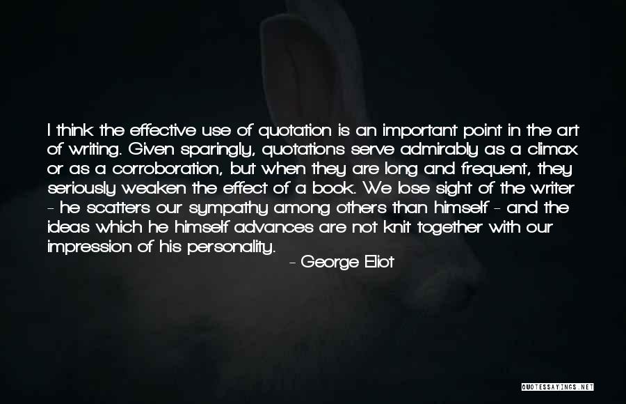 Sparingly Quotes By George Eliot Sparingly Quotes By George Eliot