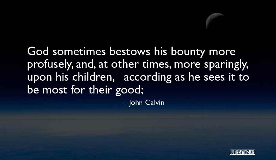 Sparingly Quotes By John Calvin Sparingly Quotes By John Calvin