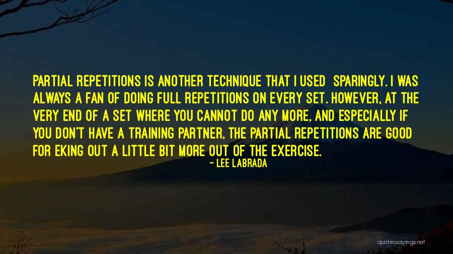 Sparingly Quotes By Lee Labrada Sparingly Quotes By Lee Labrada