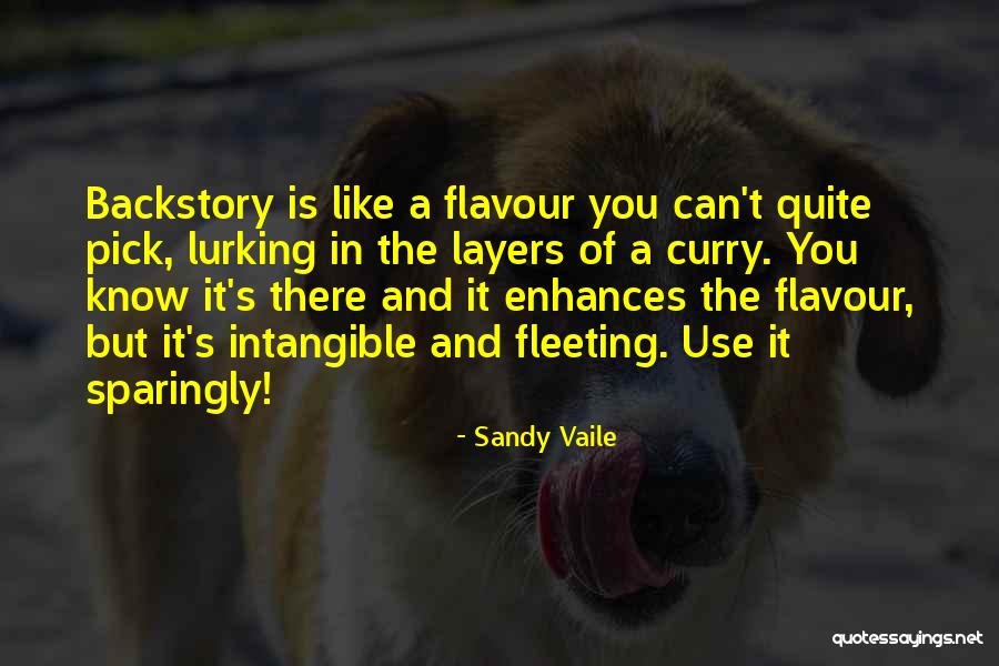 Sparingly Quotes By Sandy Vaile Sparingly Quotes By Sandy Vaile