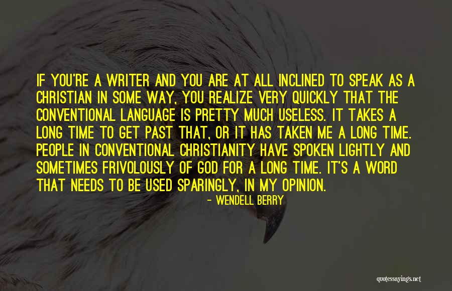 Sparingly Quotes By Wendell Berry Sparingly Quotes By Wendell Berry