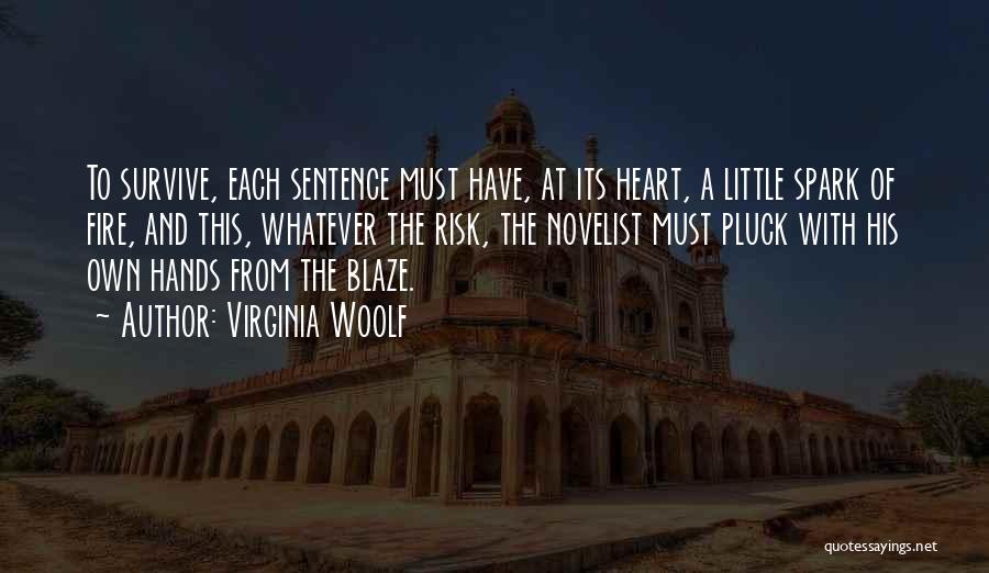 Spark A Fire Quotes By Virginia Woolf