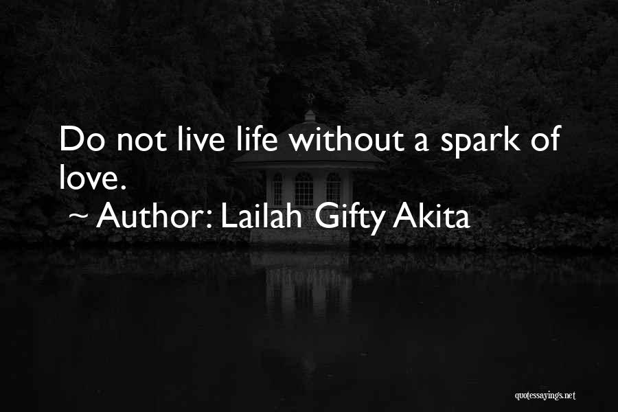 Spark In A Relationship Quotes By Lailah Gifty Akita