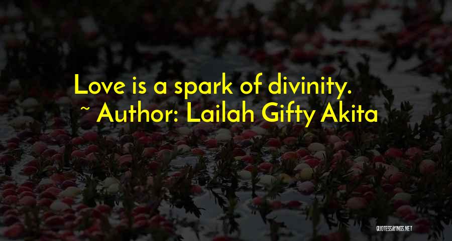 Spark In A Relationship Quotes By Lailah Gifty Akita