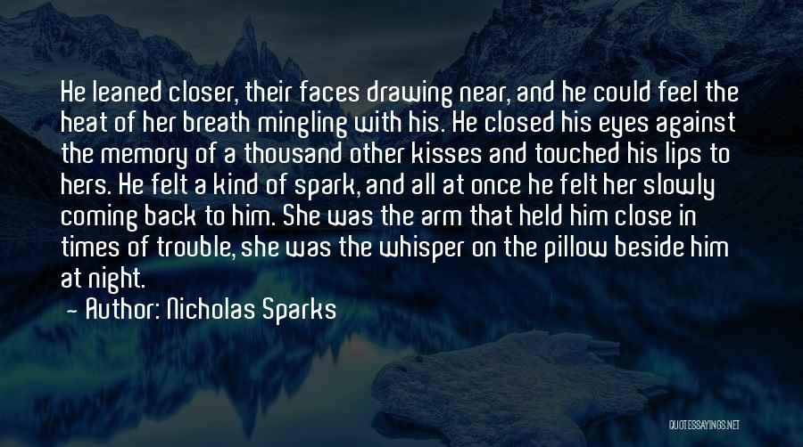 Spark In Eyes Quotes By Nicholas Sparks