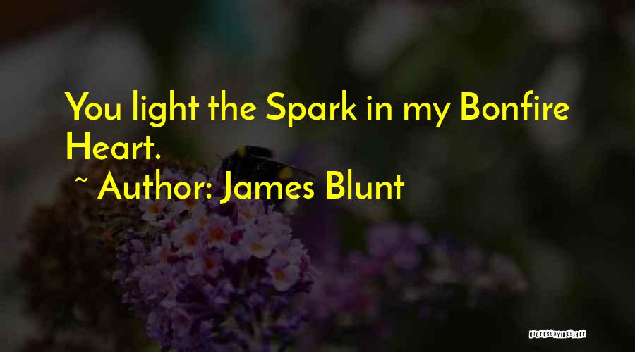Spark In Love Quotes By James Blunt