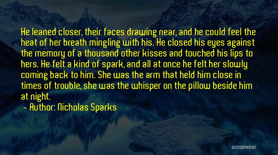 Spark In Love Quotes By Nicholas Sparks