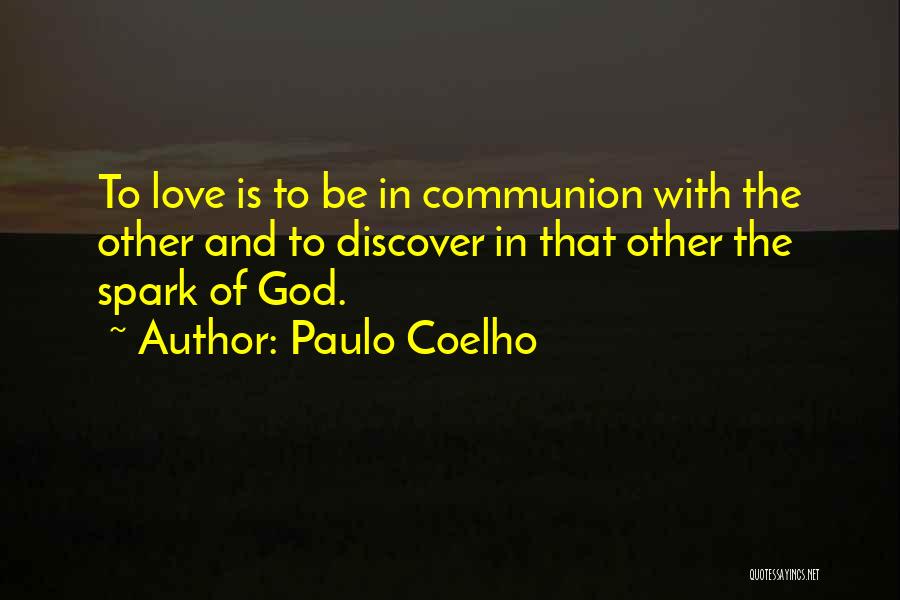 Spark In Love Quotes By Paulo Coelho