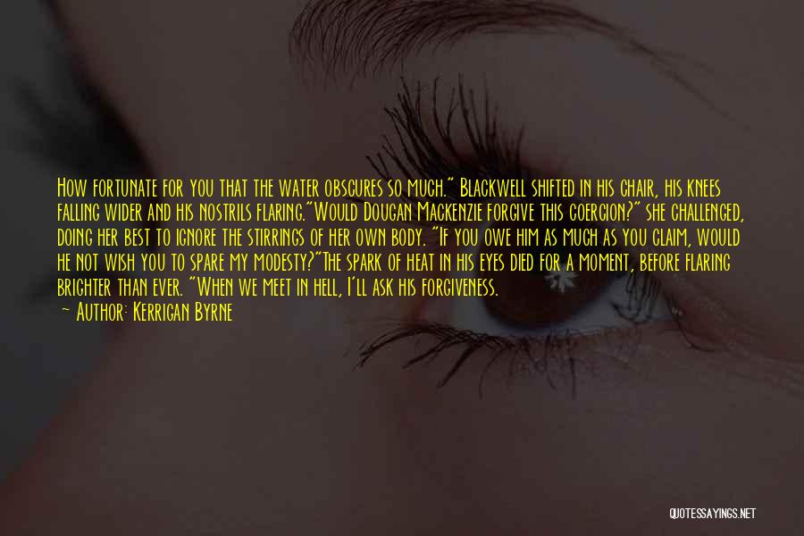 Spark In My Eyes Quotes By Kerrigan Byrne