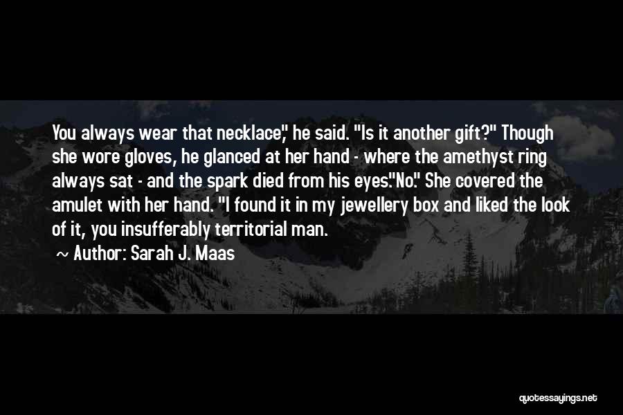 Spark In My Eyes Quotes By Sarah J. Maas