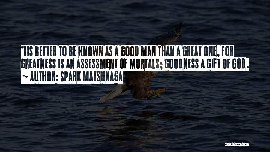 Spark Matsunaga Quotes 1559025