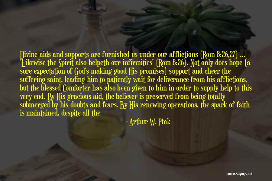 Spark Of Good Quotes By Arthur W. Pink Spark Of Good Quotes By Arthur W. Pink