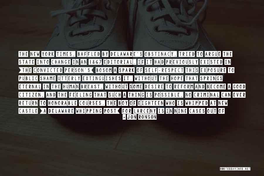 Spark Of Good Quotes By Jon Ronson Spark Of Good Quotes By Jon Ronson