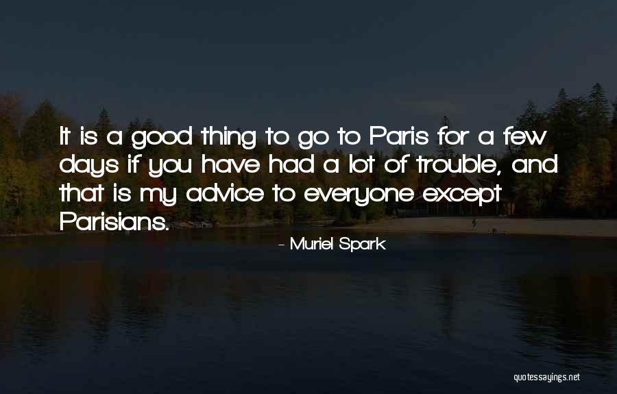 Spark Of Good Quotes By Muriel Spark Spark Of Good Quotes By Muriel Spark