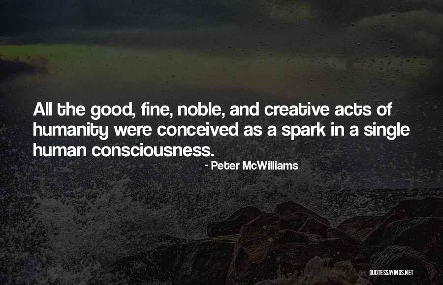 Spark Of Good Quotes By Peter McWilliams Spark Of Good Quotes By Peter McWilliams