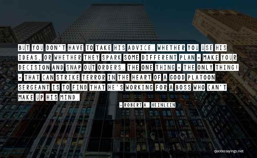 Spark Of Good Quotes By Robert A. Heinlein Spark Of Good Quotes By Robert A. Heinlein