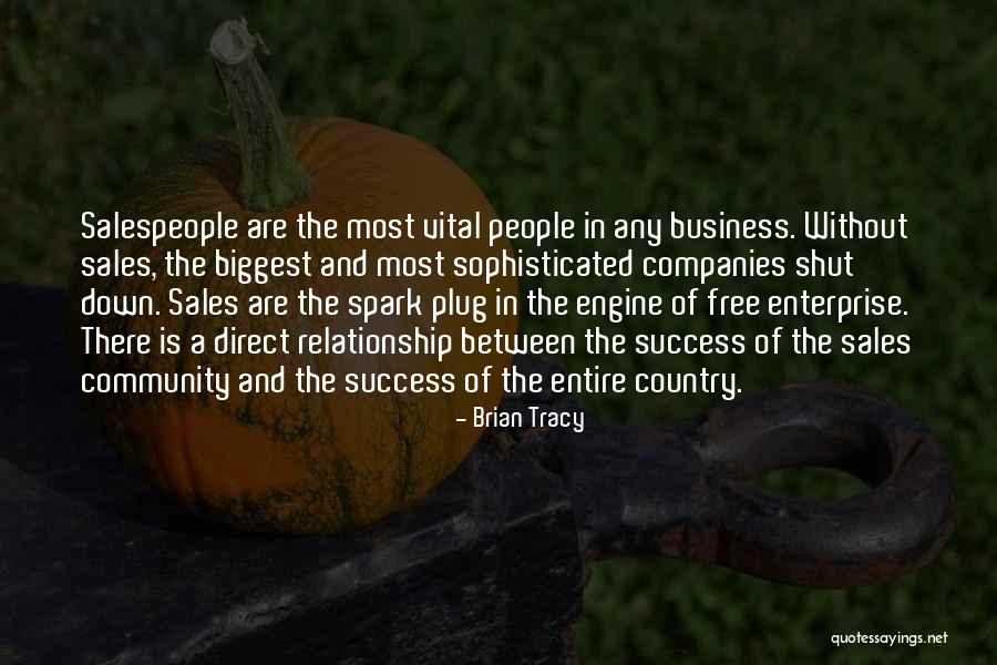 Spark Plug Quotes By Brian Tracy