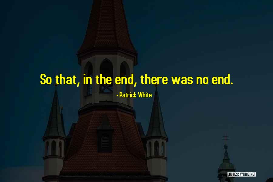 Sparkle And Friends Quotes By Patrick White