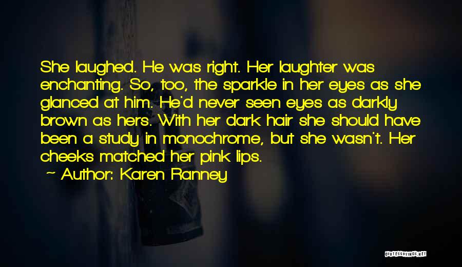 Sparkle In Her Eyes Quotes By Karen Ranney
