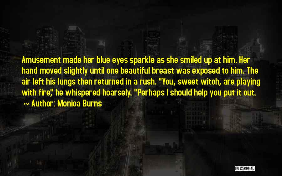 Sparkle In Her Eyes Quotes By Monica Burns