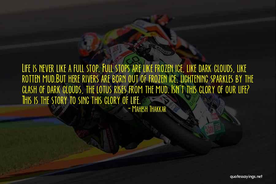 Sparkles And Life Quotes By Mahesh Thakkar Sparkles And Life Quotes By Mahesh Thakkar