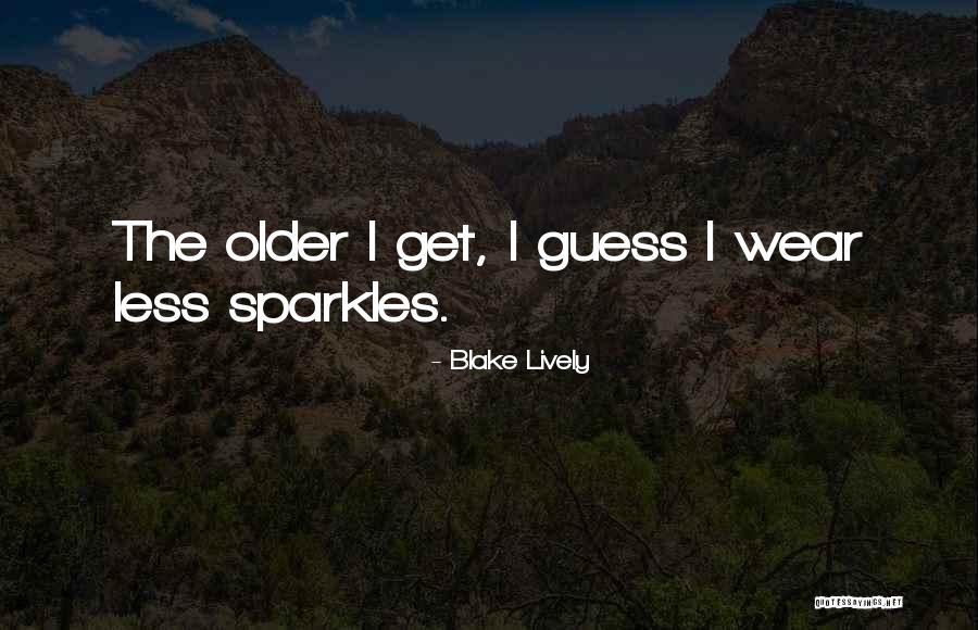 Sparkles Quotes By Blake Lively