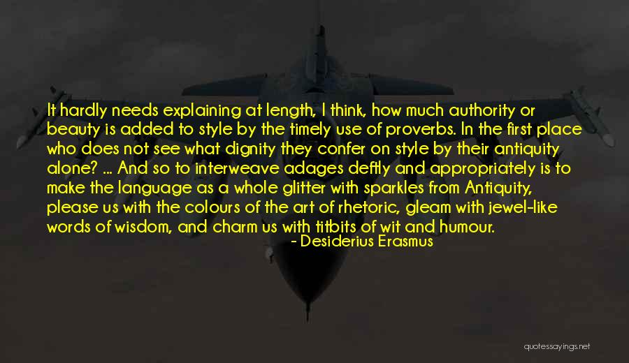 Sparkles Quotes By Desiderius Erasmus