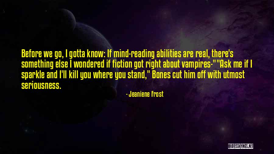 Sparkles Quotes By Jeaniene Frost