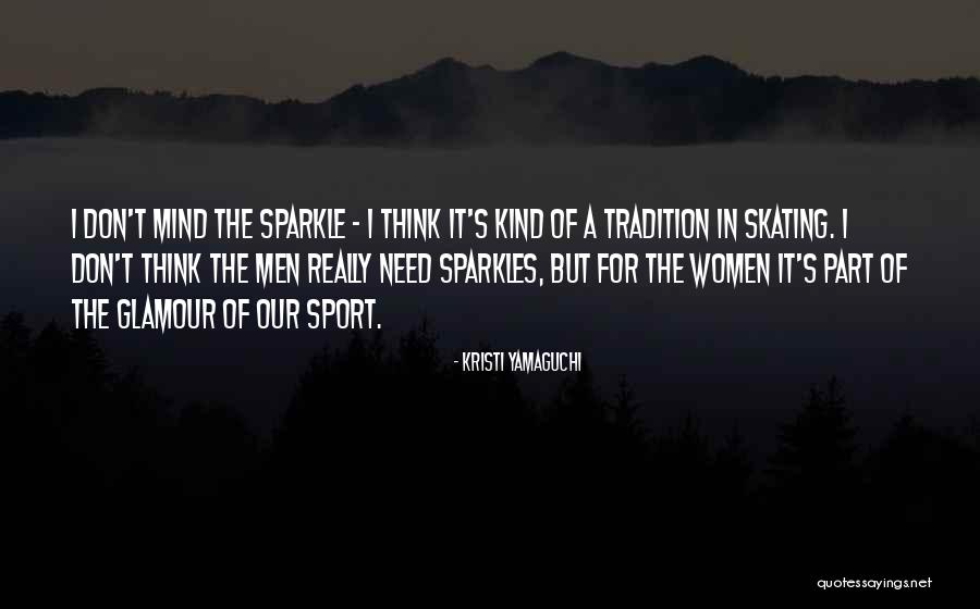 Sparkles Quotes By Kristi Yamaguchi
