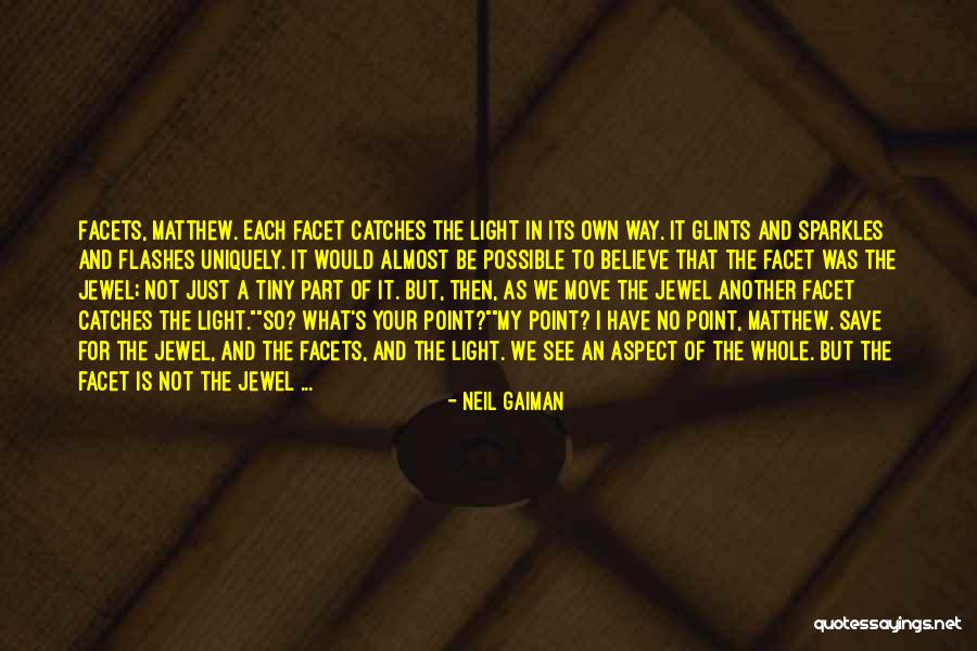 Sparkles Quotes By Neil Gaiman
