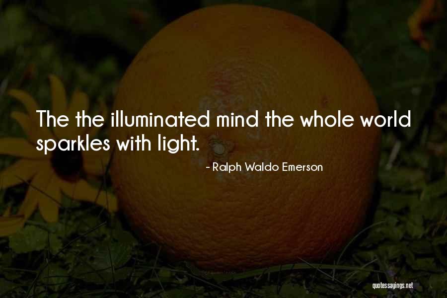 Sparkles Quotes By Ralph Waldo Emerson