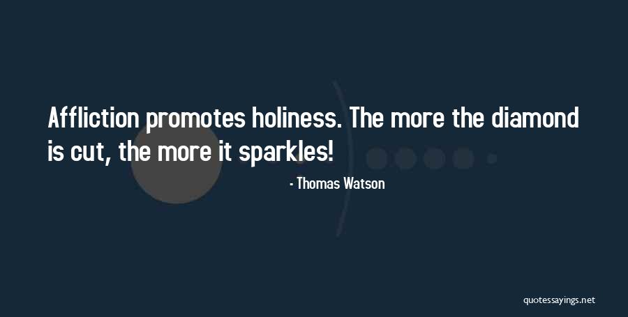 Sparkles Quotes By Thomas Watson