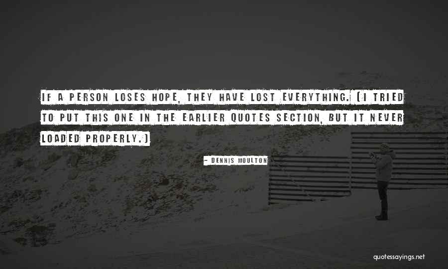 Sparkley Quotes By Dennis Moulton Sparkley Quotes By Dennis Moulton