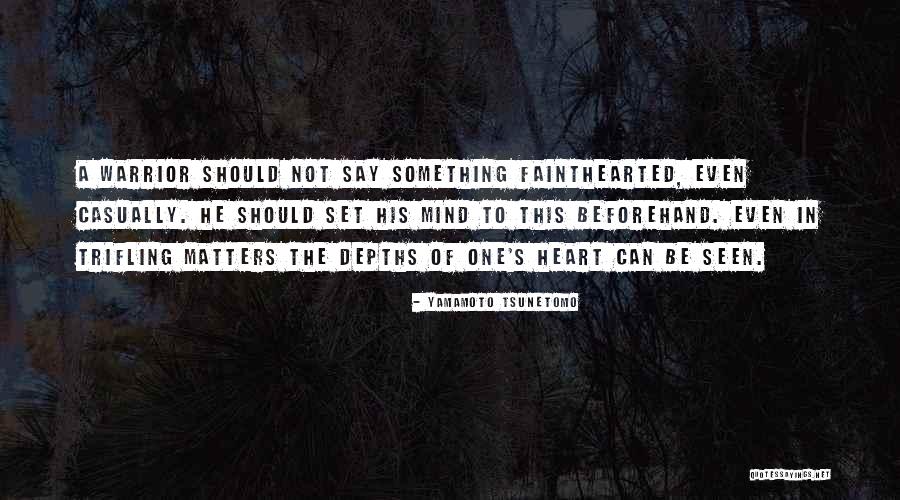 Sparkley Quotes By Yamamoto Tsunetomo Sparkley Quotes By Yamamoto Tsunetomo