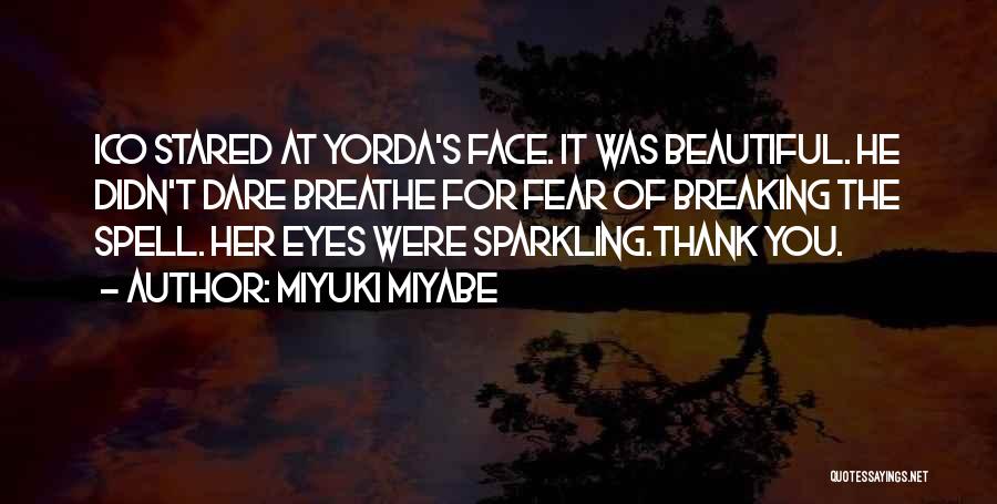 Sparkling Eyes Quotes By Miyuki Miyabe