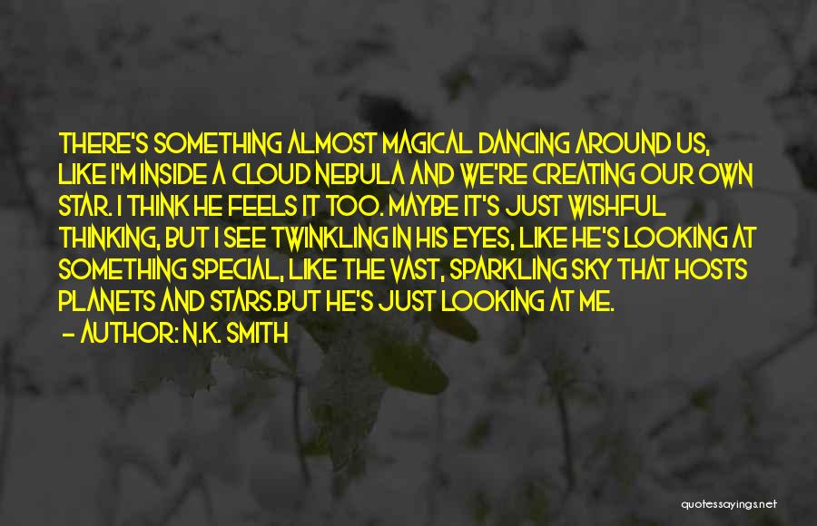 Sparkling Eyes Quotes By N.K. Smith