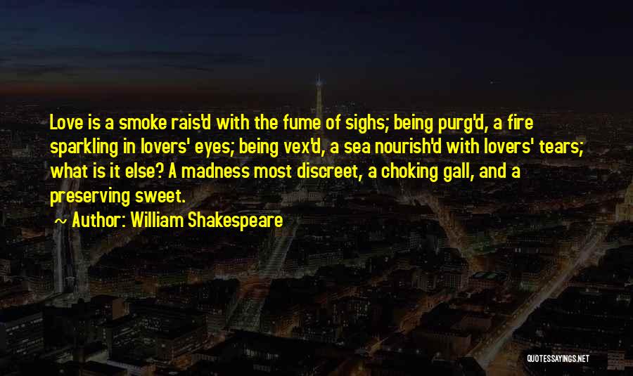 Sparkling Eyes Quotes By William Shakespeare