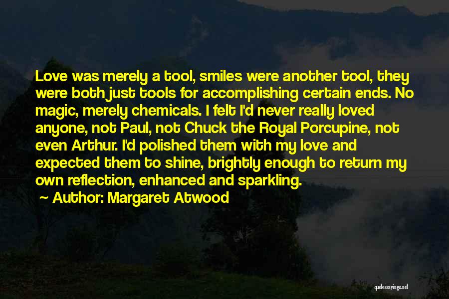 Sparkling Love Quotes By Margaret Atwood