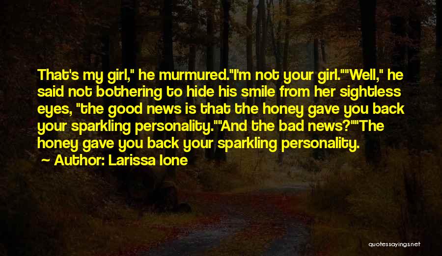 Sparkling Smile Quotes By Larissa Ione