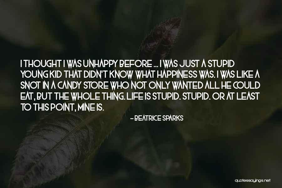 Sparks In Life Quotes By Beatrice Sparks Sparks In Life Quotes By Beatrice Sparks