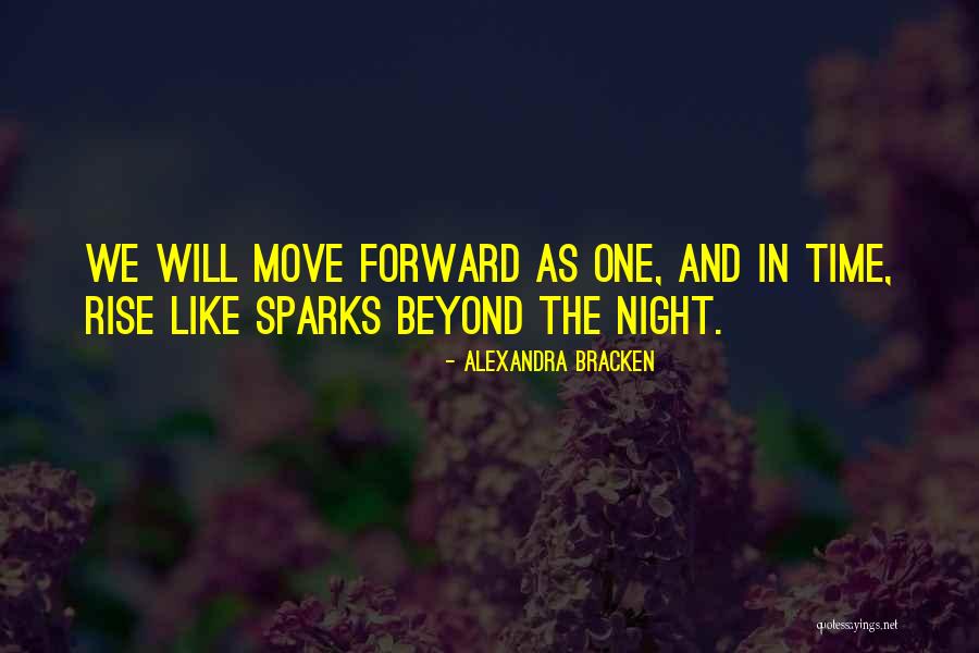Sparks Rise Quotes By Alexandra Bracken Sparks Rise Quotes By Alexandra Bracken
