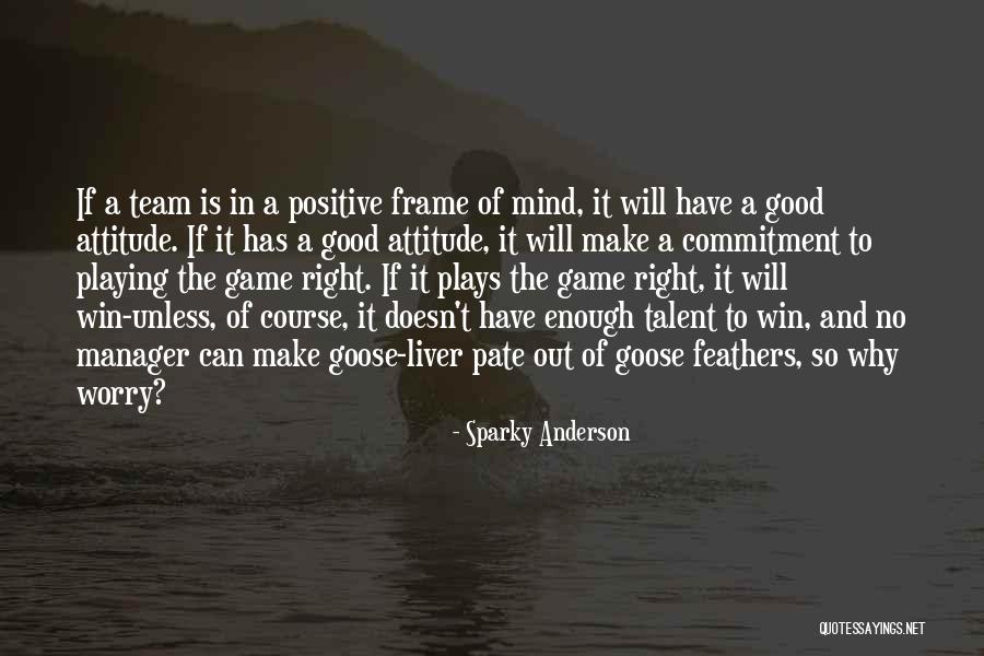 Sparky Anderson Quotes 1059265 Sparky Anderson Quotes 1059265