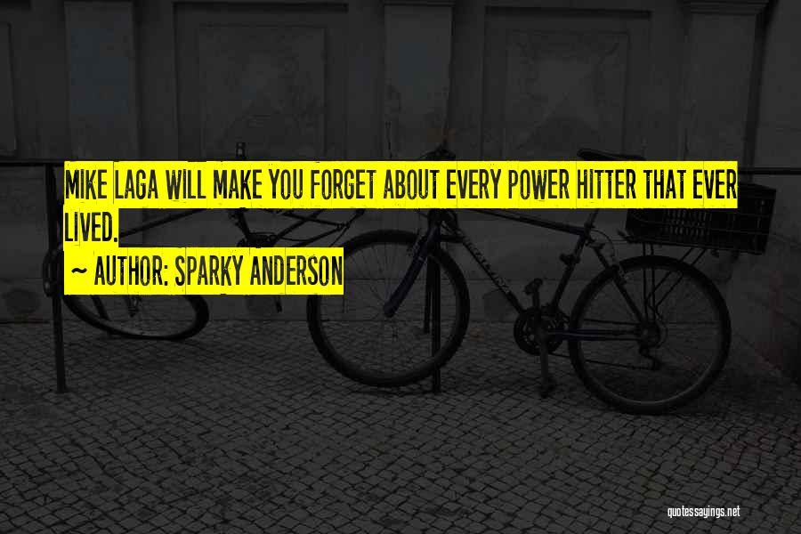 Sparky Anderson Quotes 1100454