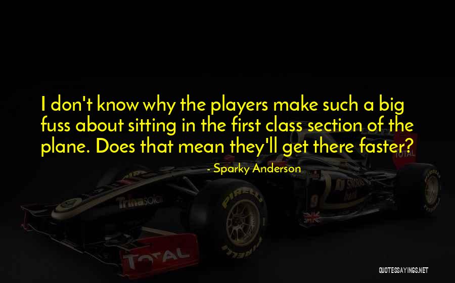 Sparky Anderson Quotes 1475584