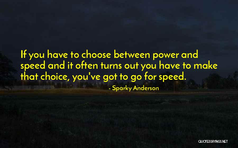 Sparky Anderson Quotes 1629476 Sparky Anderson Quotes 1629476