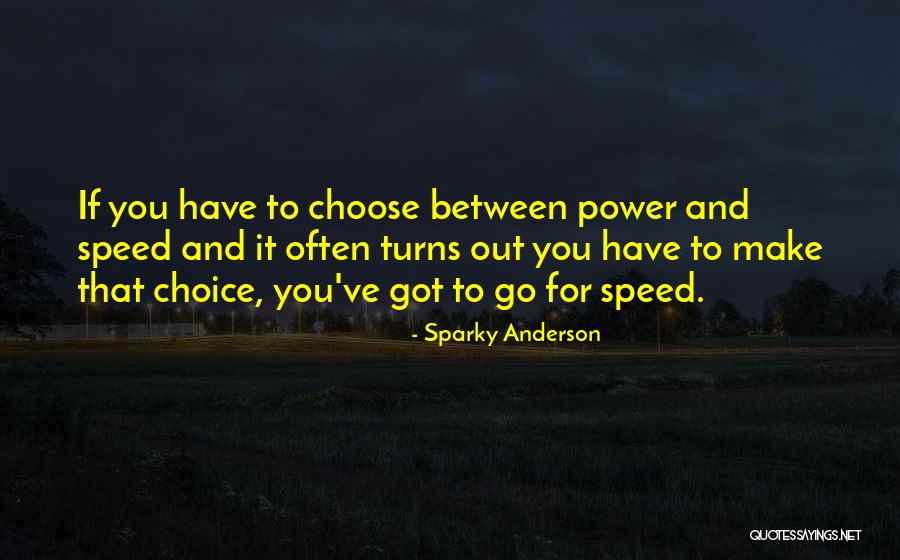 Sparky Anderson Quotes 1629476