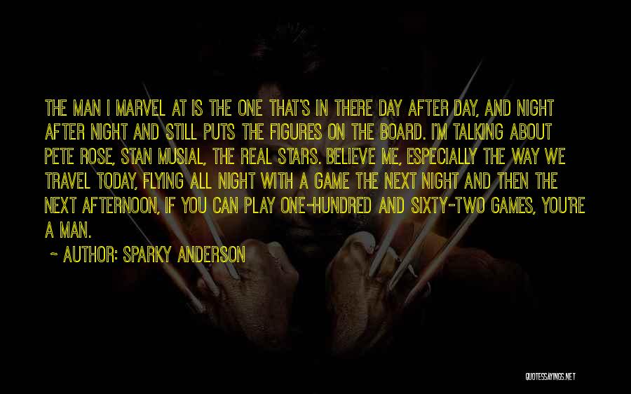 Sparky Anderson Quotes 1993280