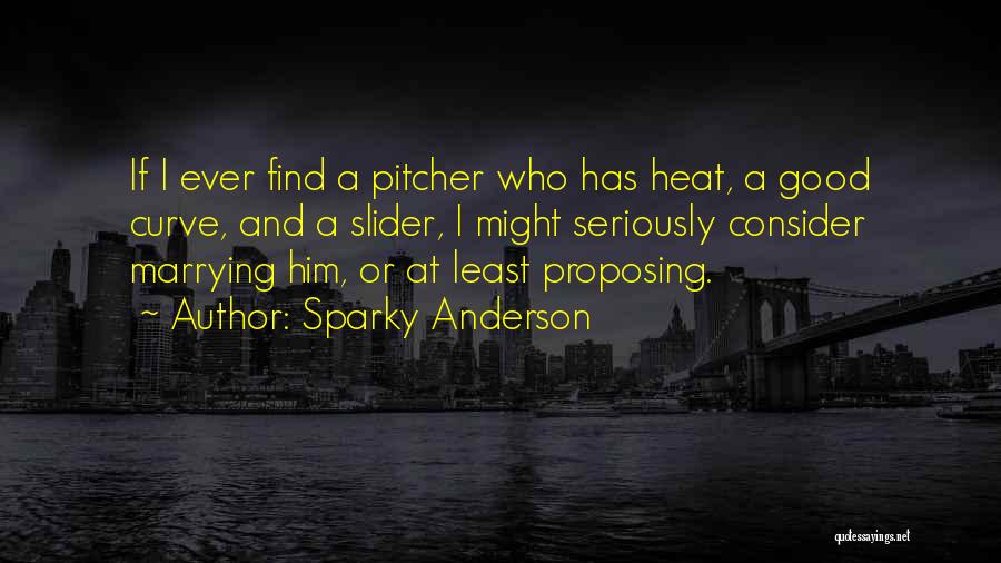 Sparky Anderson Quotes 2196190